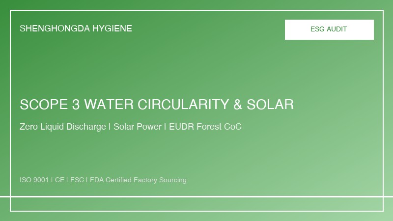 Scope 3 water recycling facility and zero deforestation nonwovens manufacturing